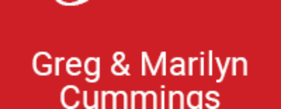 Greg & Marilyn Cummings Fund